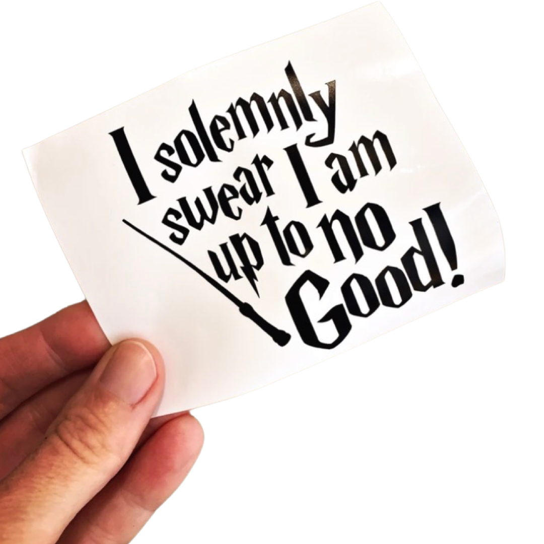 I solemnly swear I am up to no good Harry Potter decal